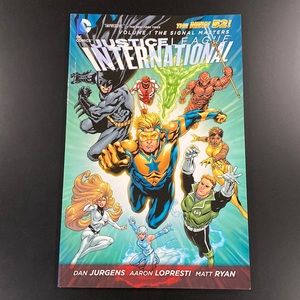 Justice League International Volume 1: The Signal Masters (2012) - Comic Book
